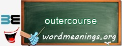 WordMeaning blackboard for outercourse